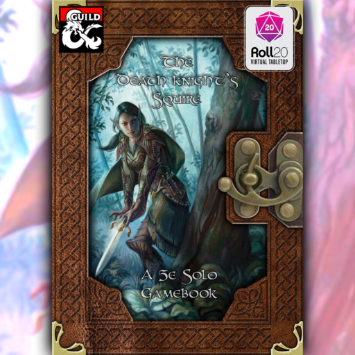 D&D Solo Adventure: The Death Knight's Squire Module