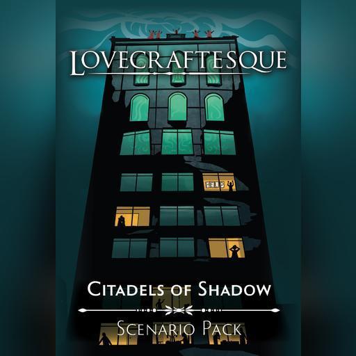 Citadels Of Shadow