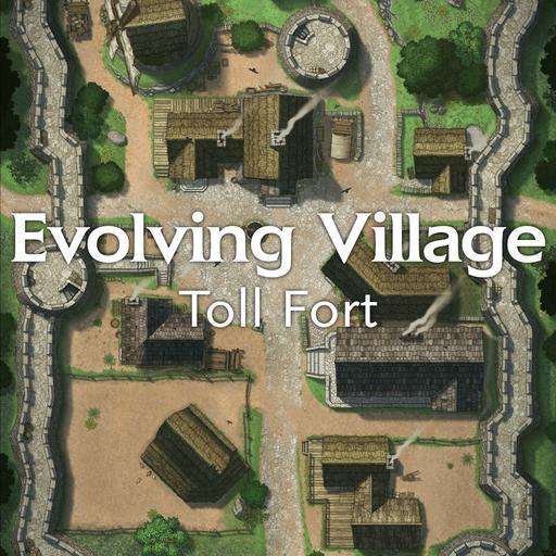 Evolving Village: Toll Fort