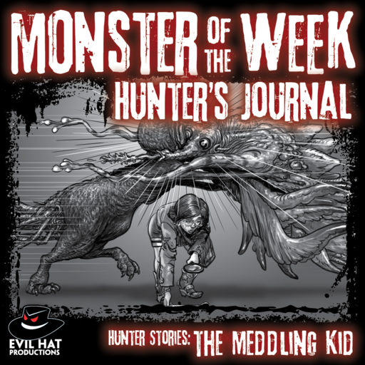 MotW Hunter Stories: The Meddling Kid
