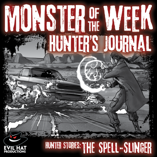 MotW Hunter Stories: The Spell-Slinger 