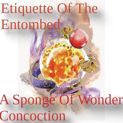 Etiquette Of The Entombed