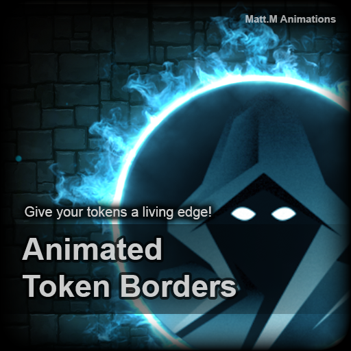 Animated Token Borders