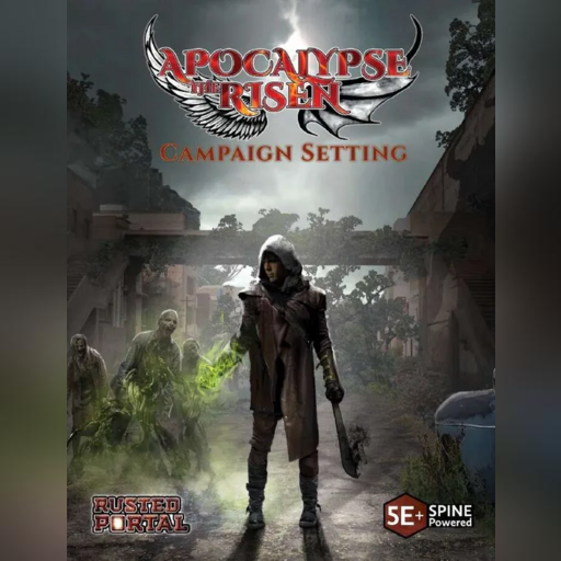 Apocalypse the Risen Campaign Setting