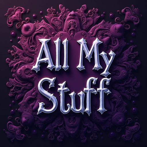 All My Stuff