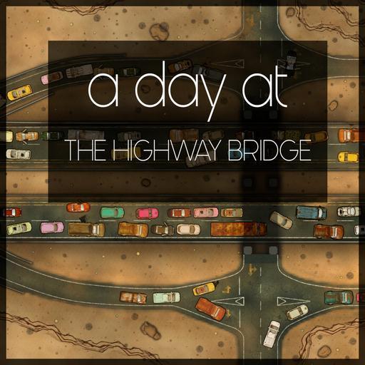 a day at the highway bridge