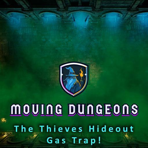 The Thieves Hide Out Gas Trap