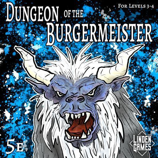 Dungeon of the Burgermeister: A Christmas Adventure