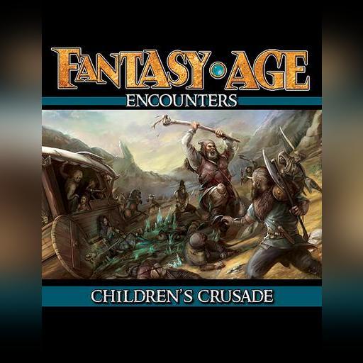 Fantasy AGE Encounters: Children's Crusade (Revised)
