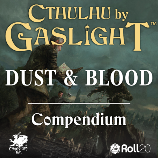 Dust and Blood Compendium