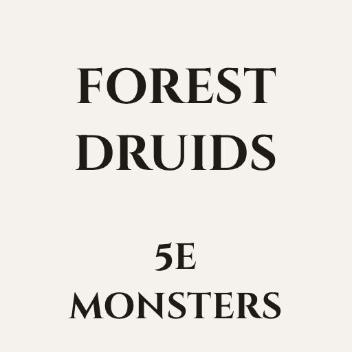 Forest Druids | 5e Monsters