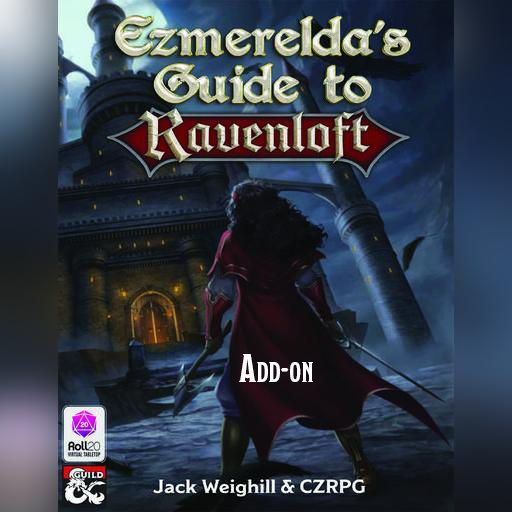 Ezmeralda's Guide to Ravenloft Addon