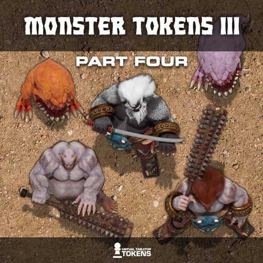 Monster Tokens III - Part 4