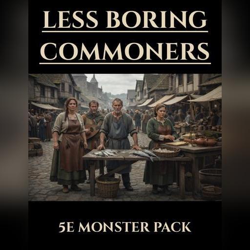 Less Boring Commoners | 5e NPCs