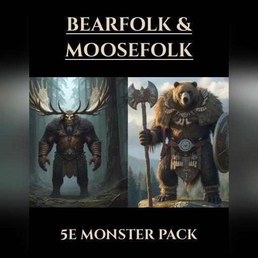 Bearfolk & Moosefolk | 5e Monsters