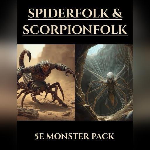 Spiderfolk & Scorpionfolk | 5e Monsters