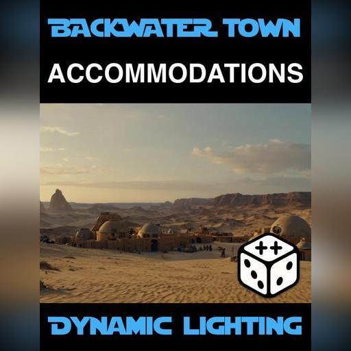 Backwater Town - Accommodations | Dynamic Lighting 