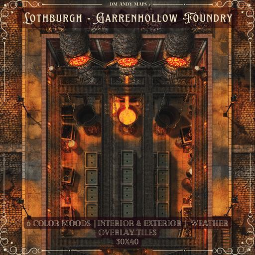 DM Andy Maps - Lothburgh: Garrenhollow Foundry
