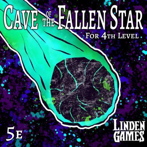 Cave of the Fallen Star - 4th Level Adventure