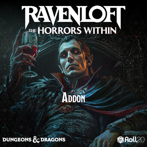 Ravenloft: The Horrors Within Addon