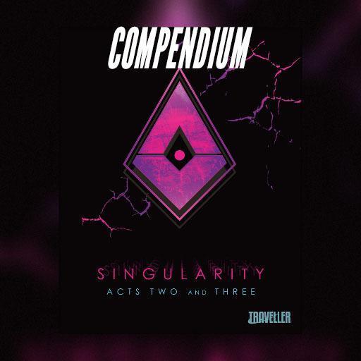 Singularity Acts Two And Three