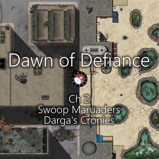 Dawn of Defiance Ch 2: Swoop Maruaders + Darga's Cronies