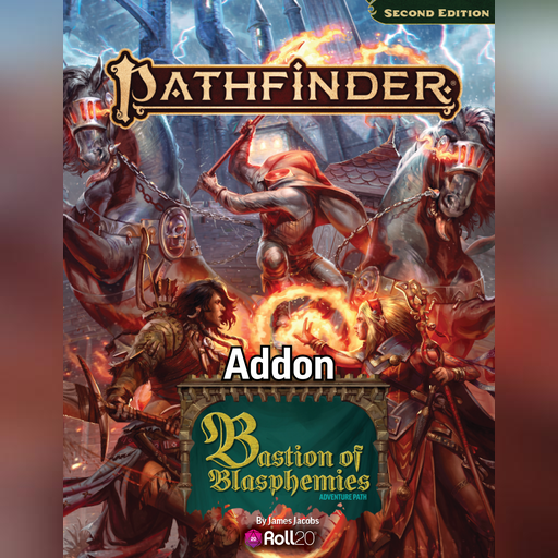 Bastion of Blasphemies Adventure Addon